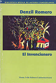 El invencionero, Denzil Romero