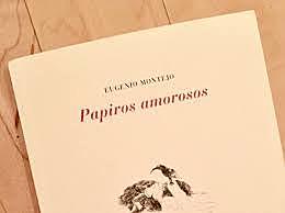 Papiros amorosos, Eugenio Montejo