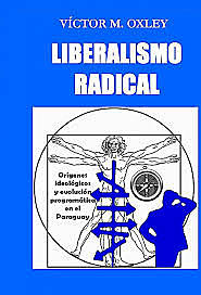 Obra sobre la Educación  y Política del liberalismo Radical