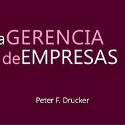Timeline: Se codifica el principio de "administración por objetivos (APO)" en el libro de La gerencia de empresas