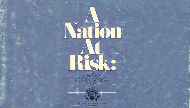 A Nation at Risk report
