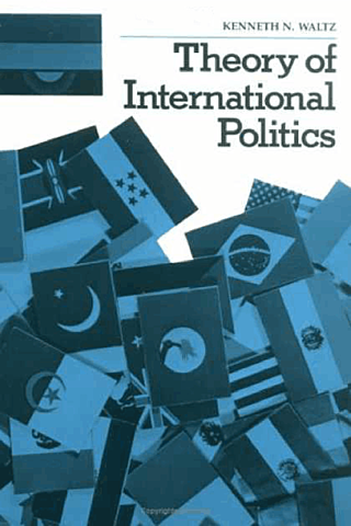 Kenneth N. Waltz "Theory of International Politics" című könyve.
