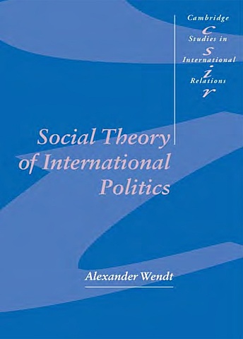 Alexander Wendt "Social Theory of International Politics" című könyve.