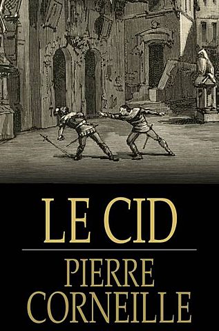 Estrena la seua obra LE CID (Pierre Corneille)