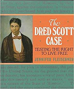The Dred Scott case
