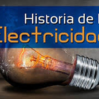 Timeline: Historia de la Electricidad