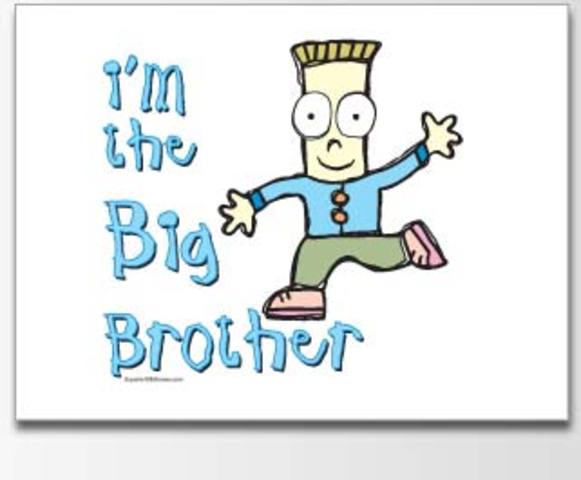 My brother was born