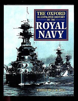 The Oxford illustrated history of the Royal Navy, general editor