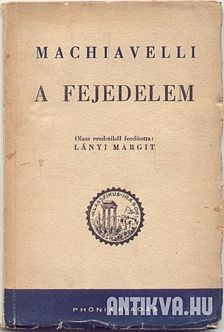 Niccoló Machiavelli - Fejedelem című műve