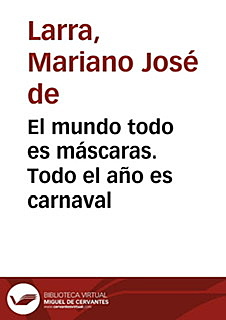 El mundo todo es máscara