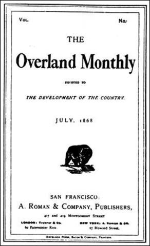 Editor of newly founded overland monthly