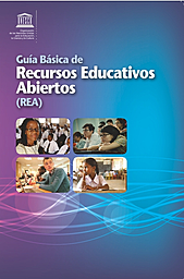 Guía básica de recursos educativos abiertos (REA)