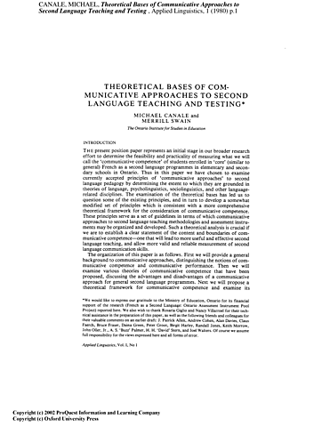 Canale & Swain focuses their work on the interaction of social context, grammar, and meaning (more precisely, social meaning).