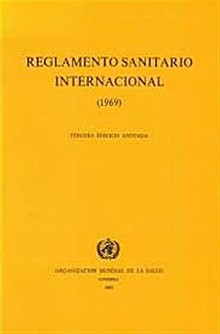 1° REGLAMENTO SANITARIO INTERNACIONAL (RSI)