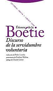 Discurso de la servidumbre voluntaria o el contra uno(Étienne de La Boétie 1530-1563)
