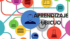 El Aprendizaje Ubicuo
