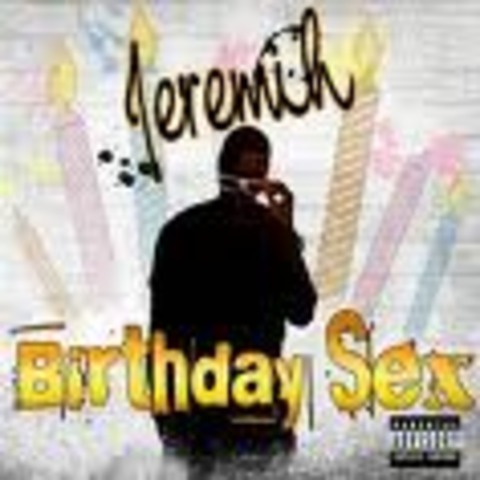 2009 #1 R&B song is Birthday Sex by Jerimih