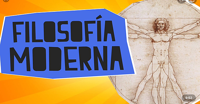 FILOSOFÍA MODERNA/ siglo XVII al XIX d.C.