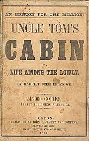 Uncle Tom's Cabin published