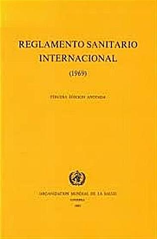 1° REGLAMENTO SANITARIO INTERNACIONAL (RSI)
