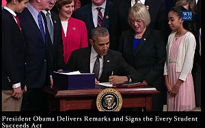 President Barack Obama - Every Student Succeeds Act