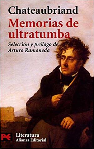 Chateaubriand; Memorias de ultratumba