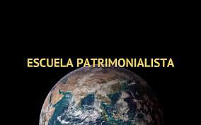 Escuela patrimonialista