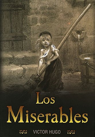 LOS MISERABLES "Victor Hugo"