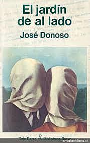 José Donoso (Chile), El jardín de al lado, 1981