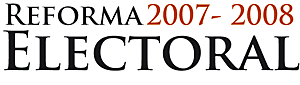 Reforma Electoral 2007