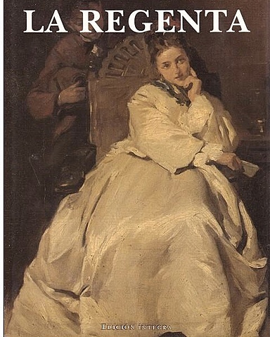 Clarín- La Regenta