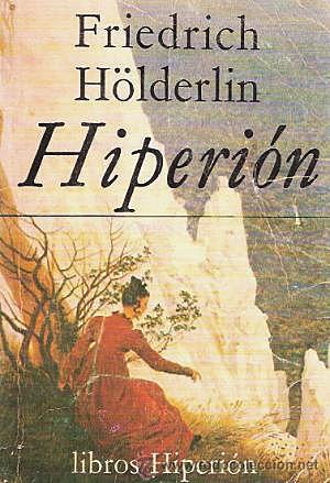 Hölderlin (1770-1843) Hiperión