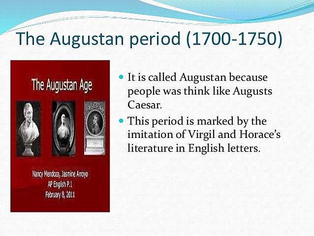 1700 The Augustan Age (1700-1750)