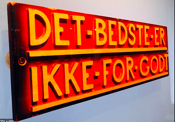 "Only the best is good enough"