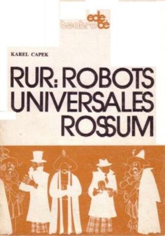 Robots Universales Rossum  - Karel Capek