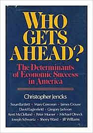 Jencks publica su nuevo libro Who Gets Ahead?