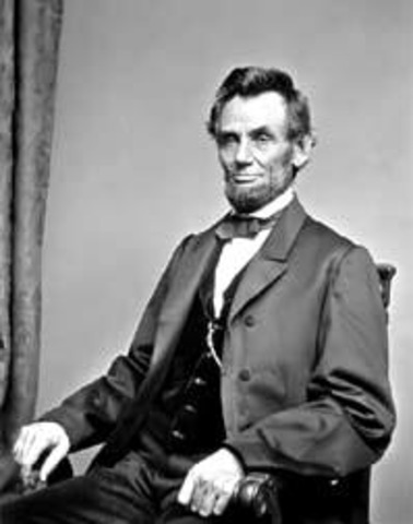 President Abraham Lincoln is elected president.