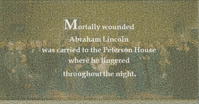 Mortally Wounded Lincoln Is Carried From Fords Theatre Across the Street to the Peterson House