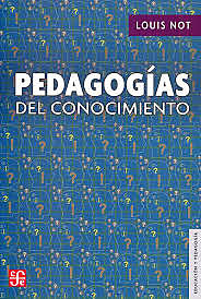 “las pedagogías del conocimiento”