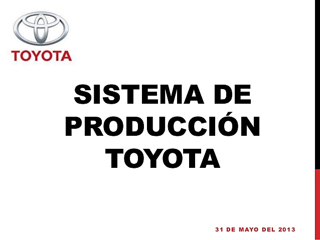 Sistema de Producción TOYOTA - Esbelta