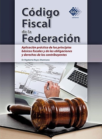 REFORMAS AL CODIGO FISCAL DE LA FEDERACION