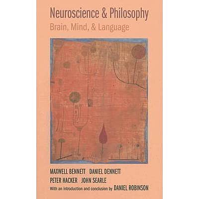Neuroscience and Philosophy: Brain, Mind, and Language