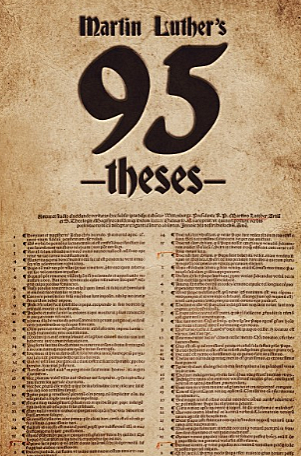 95 theses (Martin Luther & the Protestant Reformation)