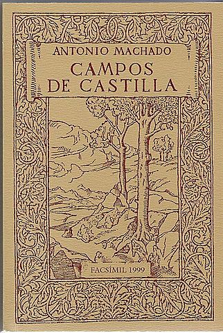 “Campos de Castilla”: Antonio Machado (Poesía)
