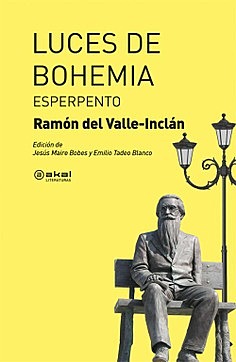 Luces de bohemia “prosa” (Valle Inclán)