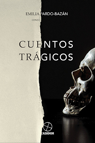 Emilia Pardo Bazán- cuentos trágicos