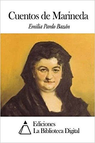 Emilia Pardo Bazán- Cuentos de Marineda