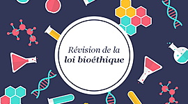 Timeline: Retrospective de la bioéthique française et européenne