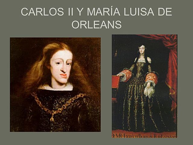 Carlos II + Maria Luisa de Orleans