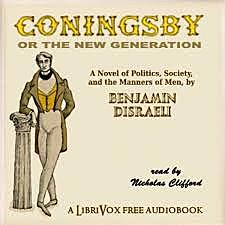 BENJAMIN DISRAELI: CONINGSBY